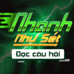 [Gift Code] Nhanh Như Sét – Đọc Câu Hỏi mới nhất 05/2025